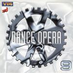 Dance Opera Trip 9