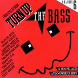 Turn Up The Bass vol.6